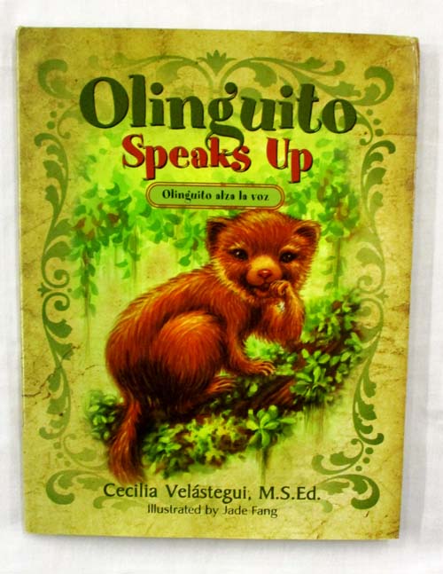 Image for Olinguito Speaks Up Olinguito alza la voz Olinguito Speaks Up Olinguito alza la voz