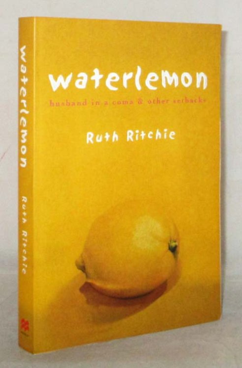 Waterlemon : Husband in a Coma & Other Setbacks