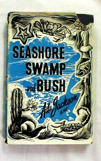 Sea Shore, Swamp and Bush: Exploring Nature's Mysteries