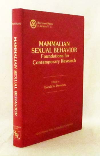 Mammalian Sexual Behavior: Foundations for Contemporary Research (Benchmark Papers in Behavior/15)