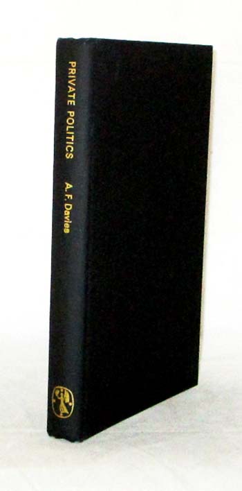 Image for Private Politics. A Study of Five Political Outlooks Private Politics. A Study of Five Political Outlooks