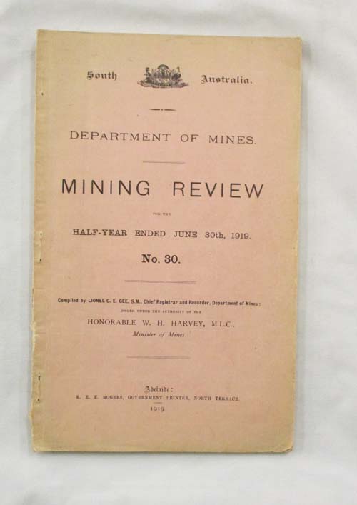 Image for Department of Mines Mining Review Half-Year Ended June 30th 1919 No 30 Department of Mines Mining Review Half-Year Ended June 30th 1919 No 30