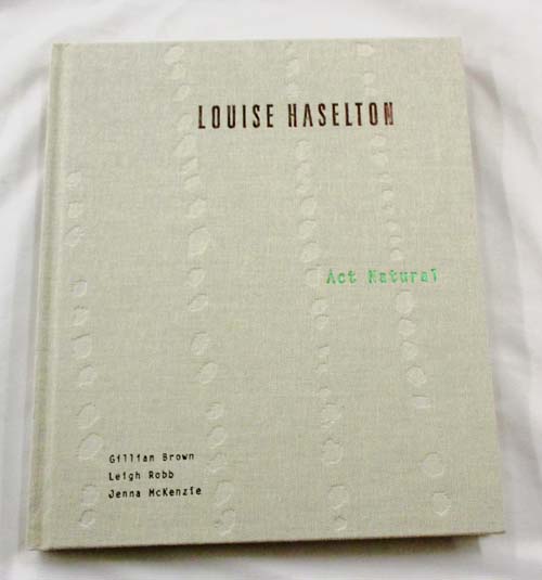 Image for Louise Haselton: Act Natural Louise Haselton: Act Natural