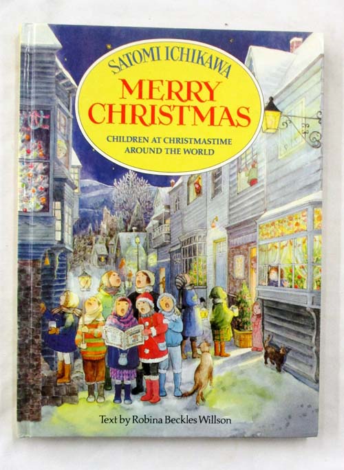 Image for Merry Christmas. Children at Christmastime Around the World Merry Christmas. Children at Christmastime Around the World