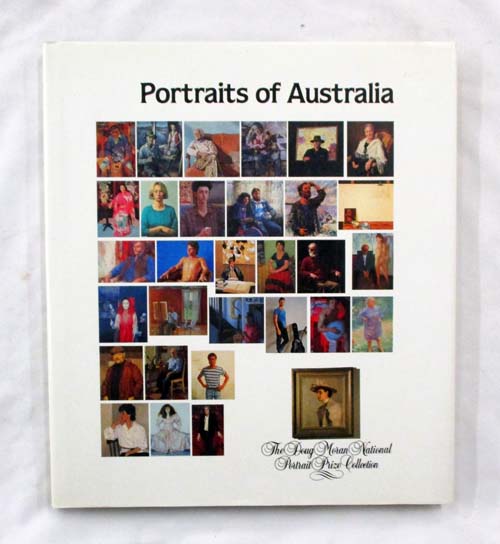 Image for Portraits of Australia The Doug Moran National Portrait Prize Collection Portraits of Australia The Doug Moran National Portrait Prize Collection