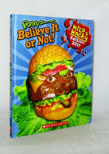 Image for Ripley's Believe It or Not! Wild & Wacky Edition 2017 Ripley's Believe It or Not! Wild & Wacky Edition 2017
