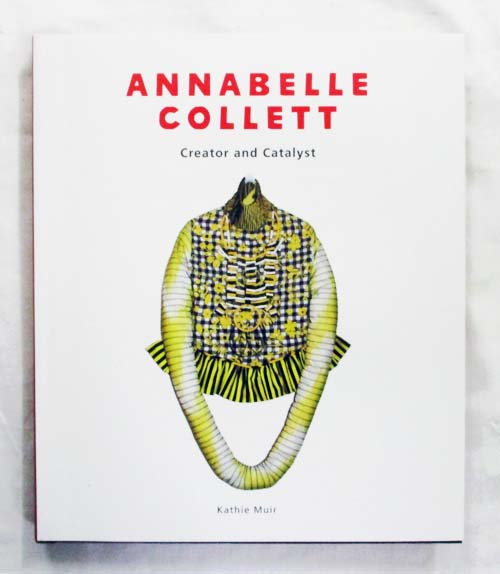 Image for Annabelle Collett: Creator and Catalyst Annabelle Collett: Creator and Catalyst