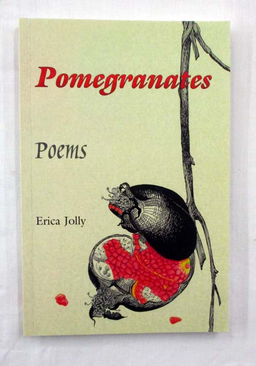 Pomegranates: Poems (signed & inscribed by Author)