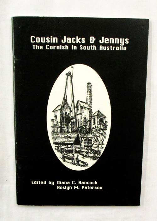 Image for Cousin Jacks & Jennys The Cornish In South Australia Cousin Jacks & Jennys The Cornish In South Australia