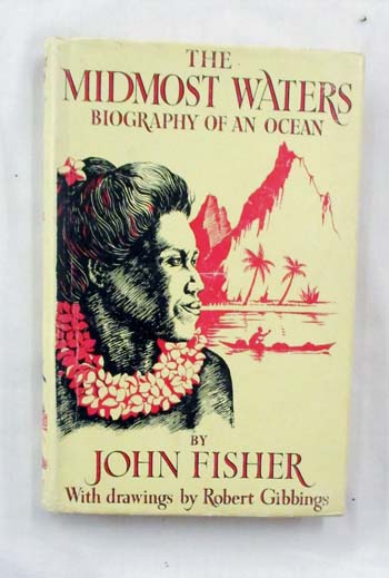 The Midmost Waters. Biography of an Ocean