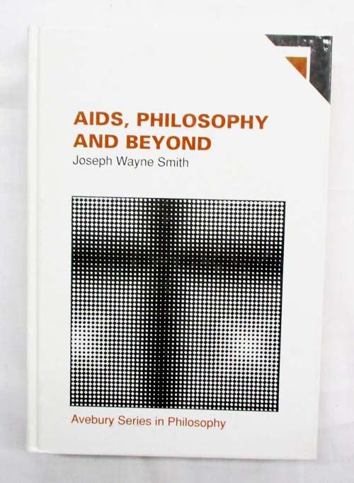 Image for Aids, Philosophy and Beyond Philosophical Dilemmas of a Modern Pandemic Aids, Philosophy and Beyond Philosophical Dilemmas of a Modern Pandemic