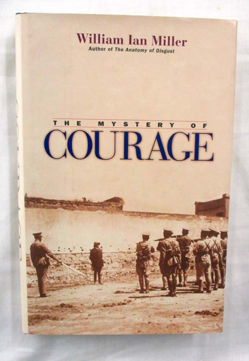 Image for The Mystery of Courage The Mystery of Courage