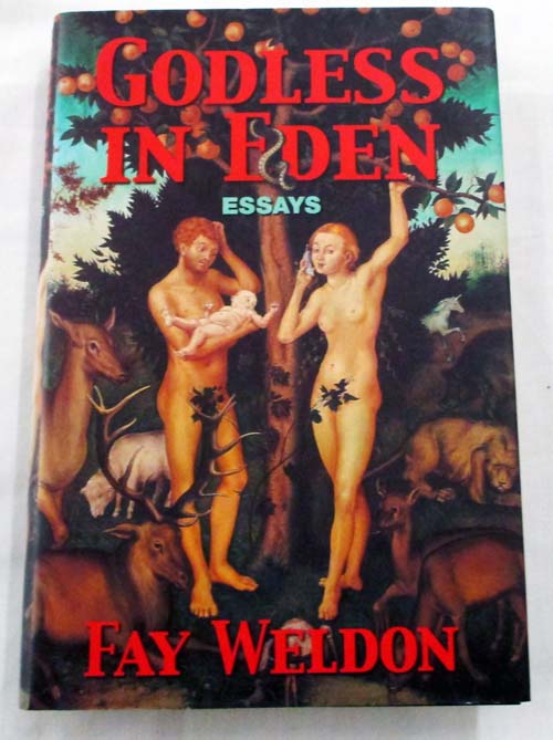 Image for Godless in Eden A Book of Essays Godless in Eden A Book of Essays