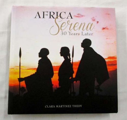 Image for Africa Serena 30 Years Later Africa Serena 30 Years Later