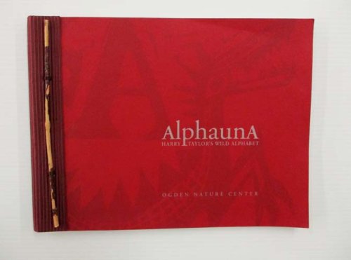 Image for Alphauna: Harry Taylor's Wild Alphabet Alphauna: Harry Taylor's Wild Alphabet