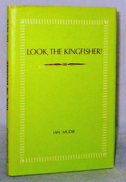 Image for Look, The Kingfisher! (Inscribed by Author) Look, The Kingfisher! (Inscribed by Author)