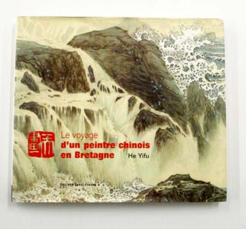 Image for Le Voyage d'un Peintre Chinois en Bretagne Le Voyage d'un Peintre Chinois en Bretagne