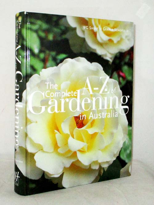 The Complete A-Z of Gardening in Australia New Edition)