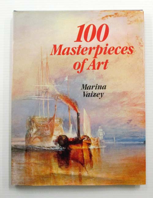 Image for 100 Masterpieces of Art 100 Masterpieces of Art
