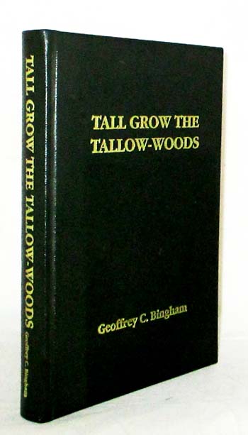 Tall Grow the Tallow-Woods [Signed]