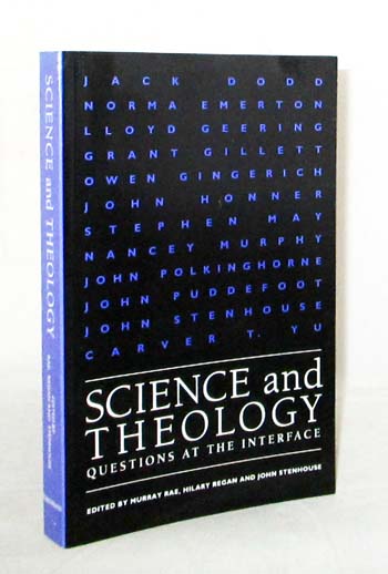 Image for Science and Theology. Questions at the Interface Science and Theology. Questions at the Interface
