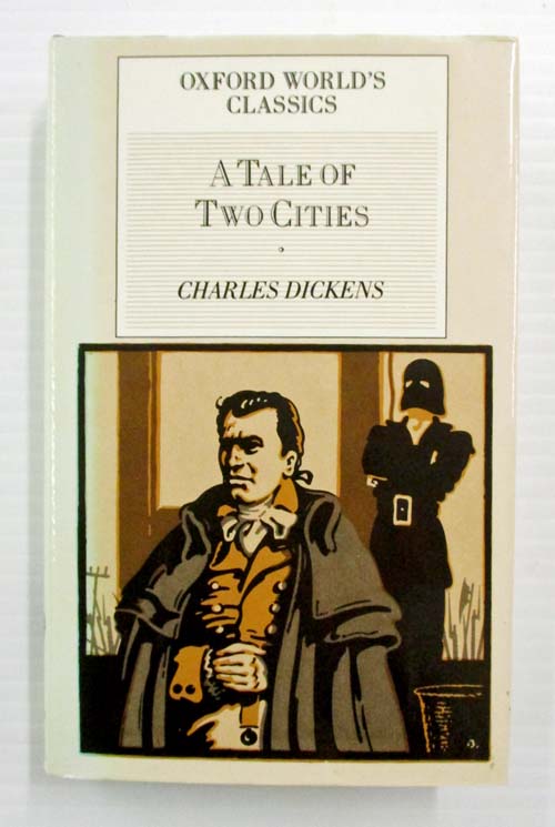 A Tale of Two Cities (Oxford World Classics)