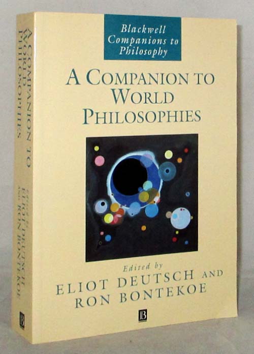 Image for A Companion to World Philosophies (Blackwell Companions to Philosophy) A Companion to World Philosophies (Blackwell Companions to Philosophy)