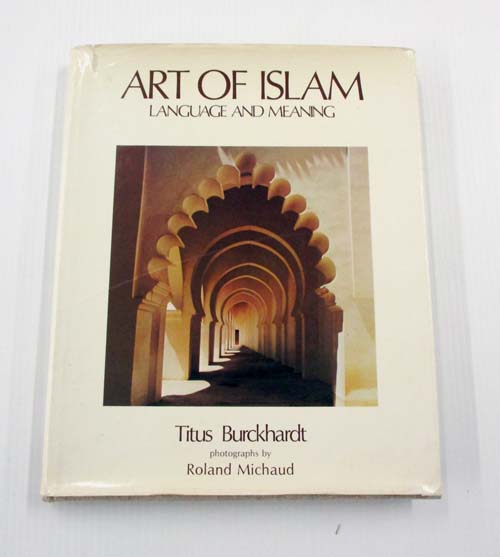 Image for Art of Islam Language and Meaning Art of Islam Language and Meaning