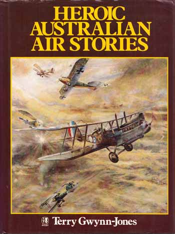 Heroic Australian Air Stories