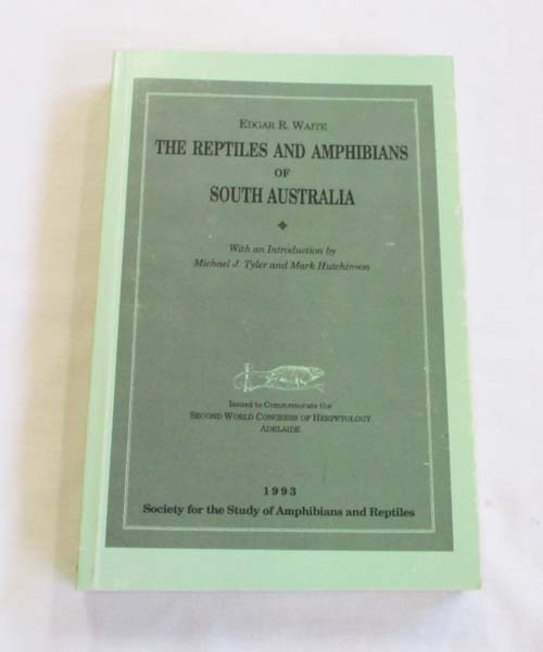 The Reptiles and Amphibians of South Australia