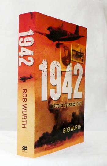 Image for 1942: Australia's Greatest Peril 1942: Australia's Greatest Peril