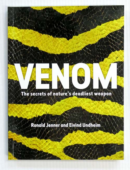 Image for Venom The Secrets of Nature's Deadliest Weapon Venom The Secrets of Nature's Deadliest Weapon