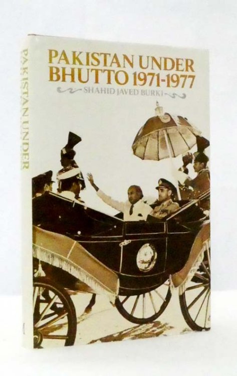 Image for Pakistan Under Bhutto 1971-1977 Pakistan Under Bhutto 1971-1977