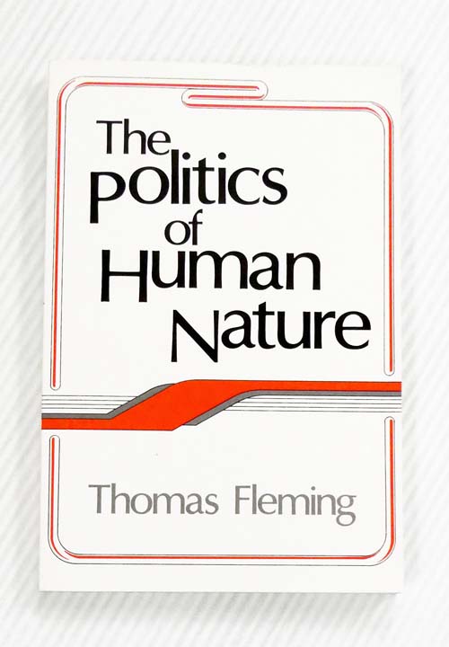 Image for The Politics of Human Nature The Politics of Human Nature