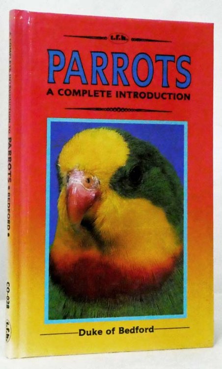 Image for A Complete Introduction to Parrots A Complete Introduction to Parrots