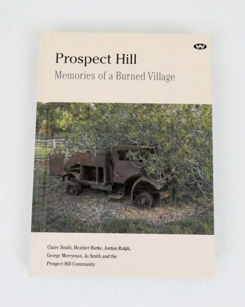 Image for Prospect Hill Memories of a Burned Village Prospect Hill Memories of a Burned Village