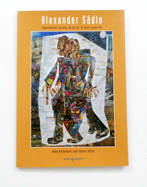 Image for Alexander Sadlo Experimental Journey : An Artist in Three Countries Alexander Sadlo Experimental Journey : An Artist in Three Countries