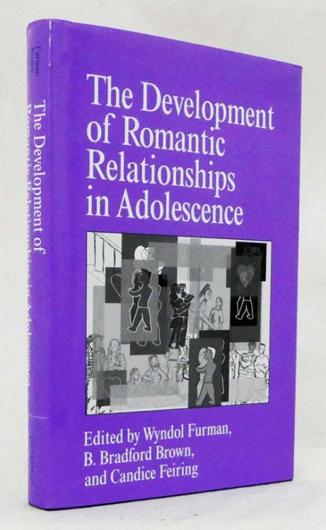Image for The Development of Romantic Relationships in Adolescence The Development of Romantic Relationships in Adolescence