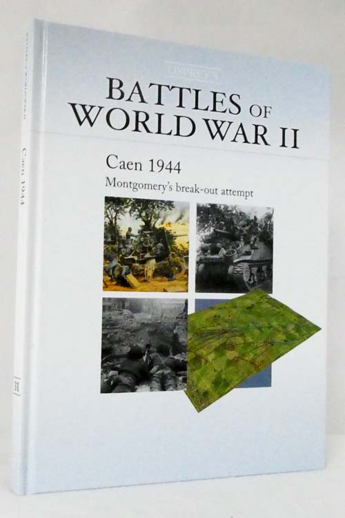 Caen 1944 Montgomery's Break-Out Attempt [Battles of World War II No 31]