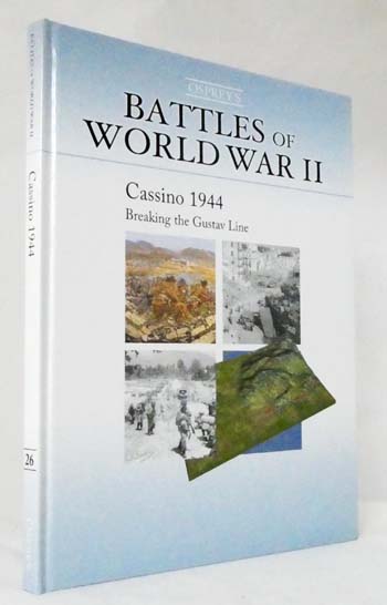 Cassino 1944 Breaking the Gustav Line [Battles of World War II No.26]