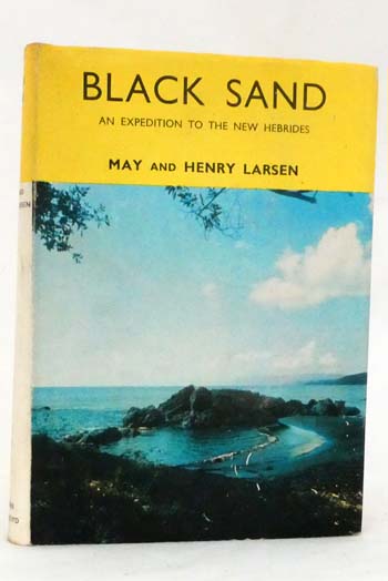 Black Sand New Hebrides : Its People and Places