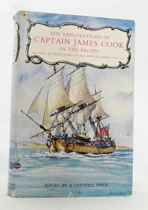 Image for The Explorations of Captain James Cook in the Pacific as Told by Selections of His Own Journals 1768-1779 The Explorations of Captain James Cook in the Pacific as Told by Selections of His Own Journals 1768-1779