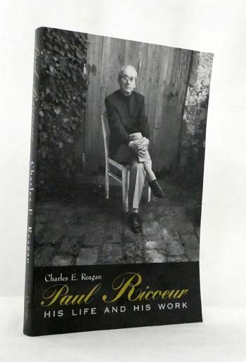 Paul Ricoeur His Life and Work