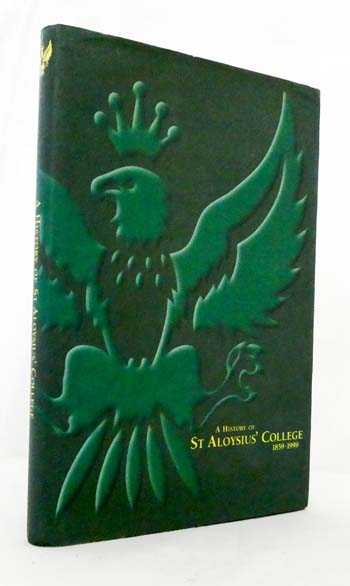 Image for The History of St Aloysius' College The History of St Aloysius' College