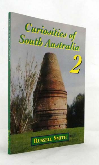 Image for Curiosities of South Australia 2 Curiosities of South Australia 2
