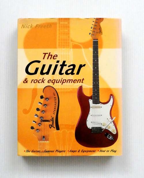 Image for The Guitar & Rock Equipment The Guitar & Rock Equipment