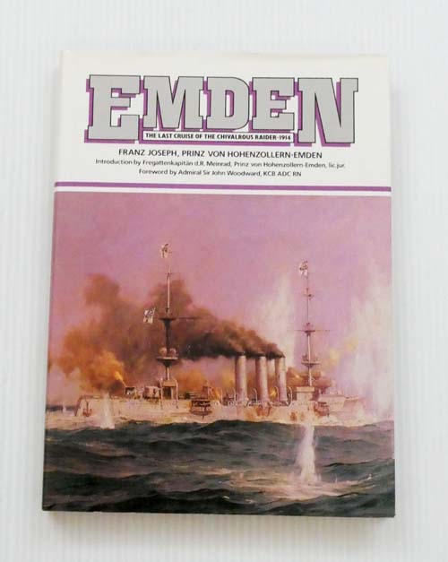 Image for Emden The Last Cruise of the Chivalrous Raider - 1914 Emden The Last Cruise of the Chivalrous Raider - 1914