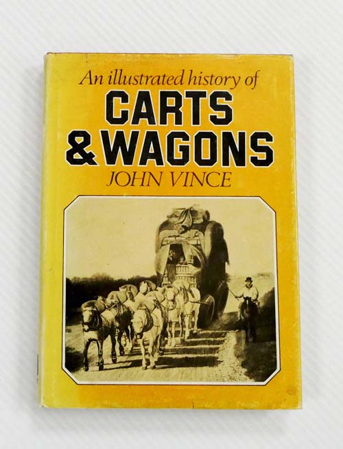 Image for An Illustrated History of Carts and Wagons An Illustrated History of Carts and Wagons