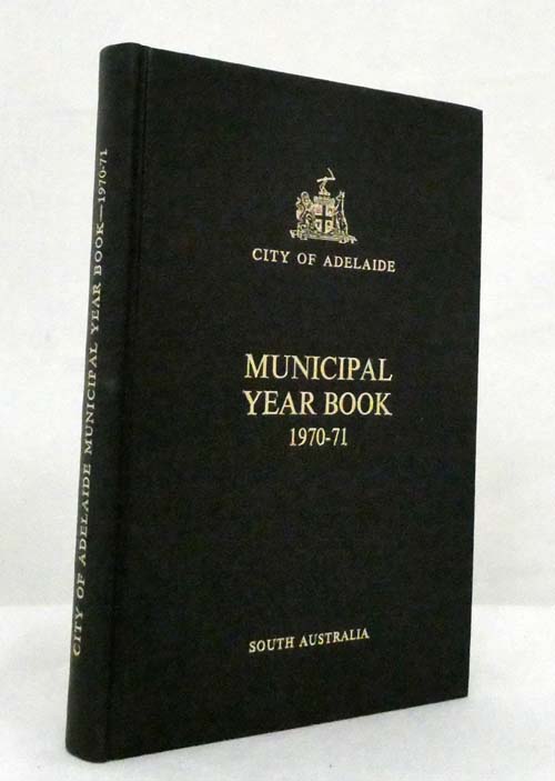 City of Adelaide Municipal Year Book 1970-71