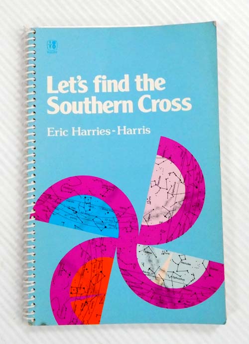 Image for Let's Find The Southern Cross (signed by Author) Let's Find The Southern Cross (signed by Author)